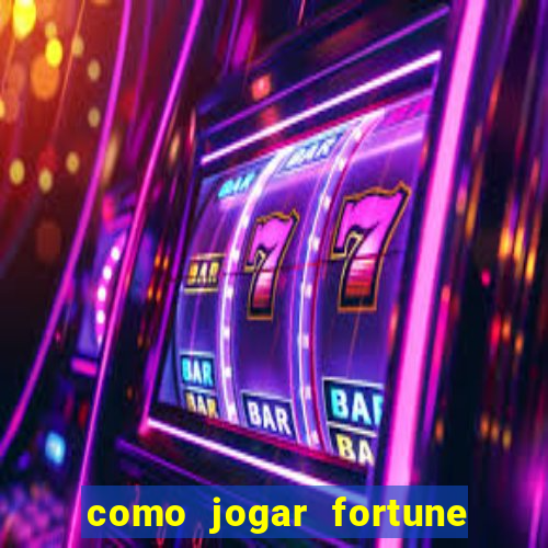 como jogar fortune tiger sem depositar